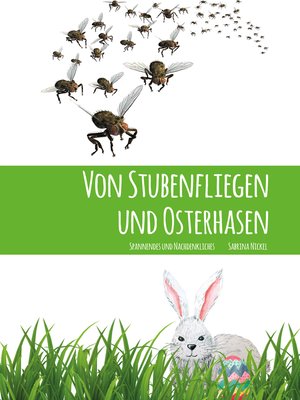 cover image of Von Stubenfliegen und Osterhasen